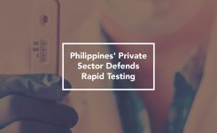 Philippines’ Private Sector Defends Rapid Testing
